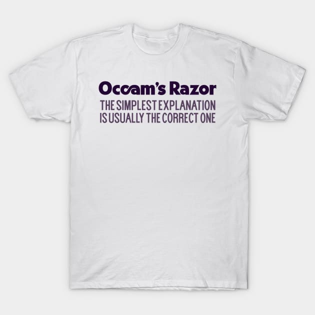 Occam's Razor  --  Typography Definition T-Shirt by DankFutura